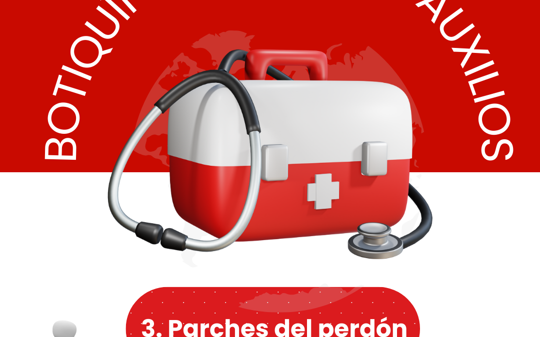 Botiquín de primeros auxilios 3: Parches del perdón