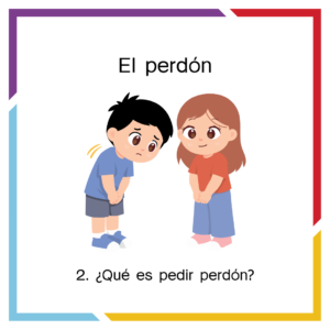 LECCIÓN 2: ¿Qué es pedir perdón?